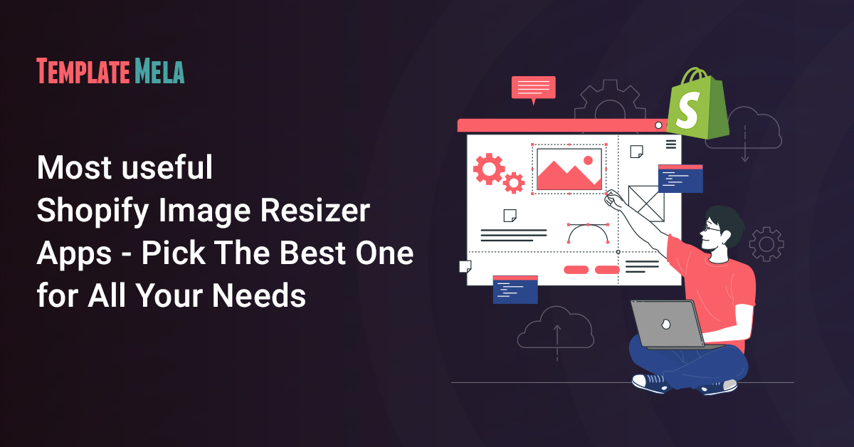 10 Best Shopify Image Resizer Apps In 2022