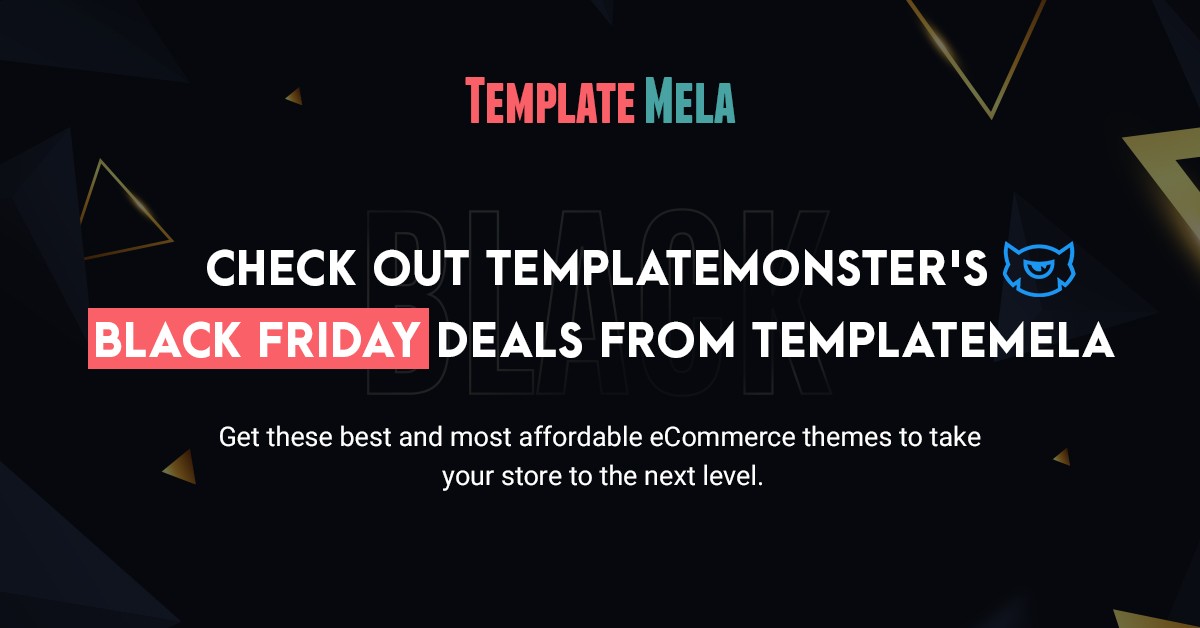 Check Out TemplateMela’s Black Friday Deals 2022 at TemplateMonster Market