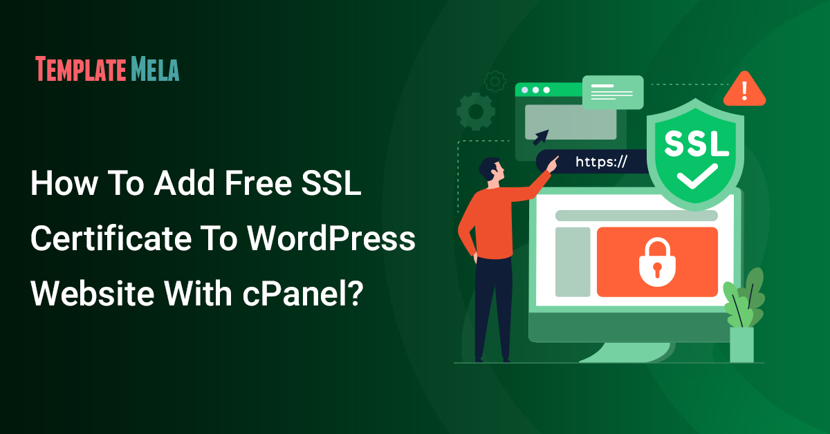 How To Add Free SSL Certificate To WordPress Website With cPanel?