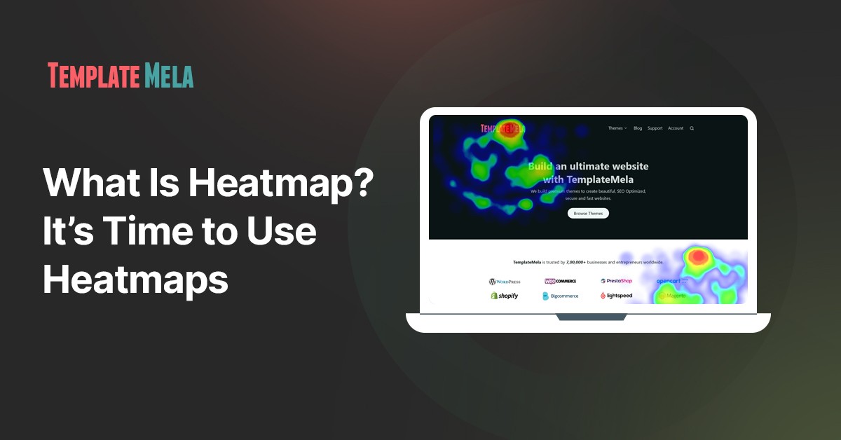 What is a Heatmap? And Why Is It Helpful For Your Store?