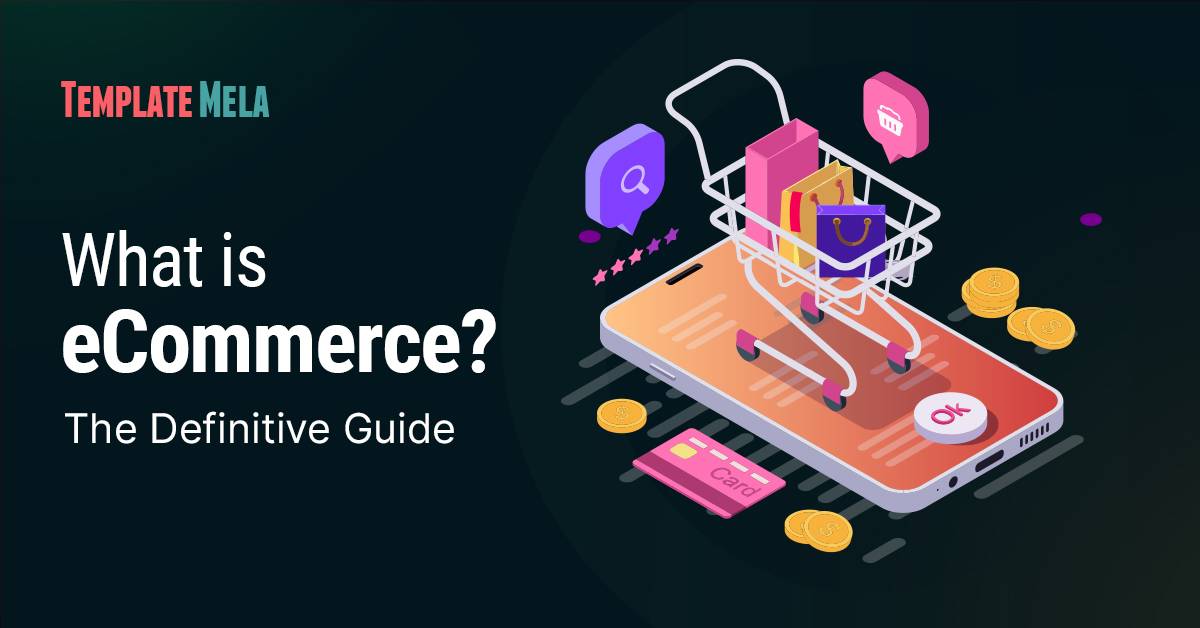 What is eCommerce? – The Beginner’s Guide (2022)