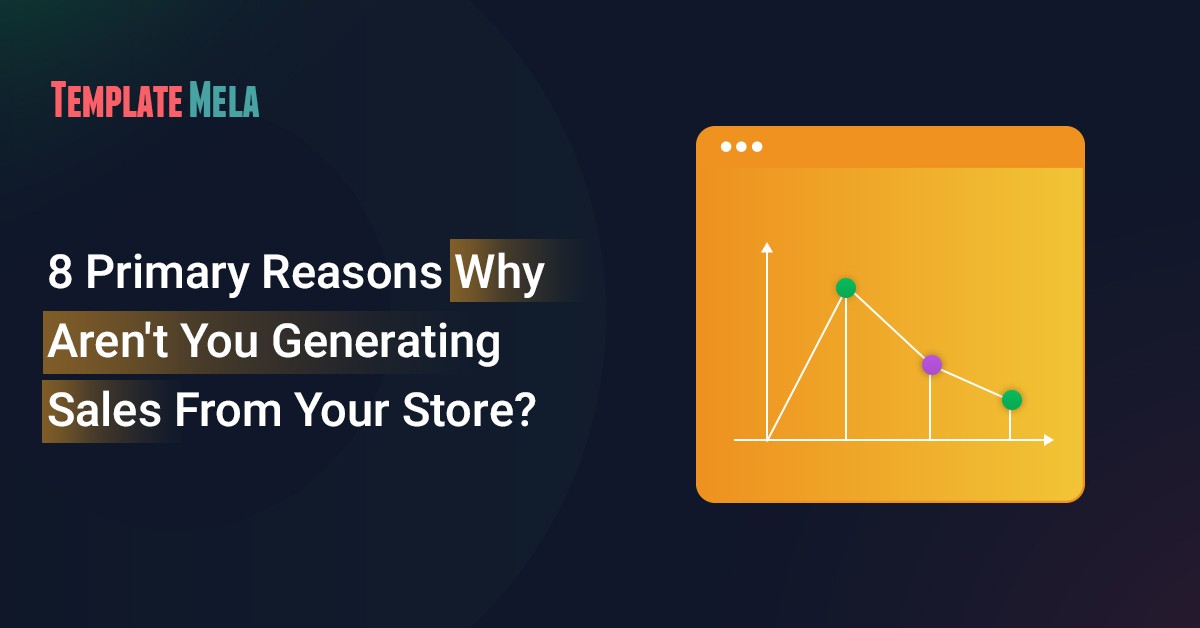 Why Aren't You Generating Sales