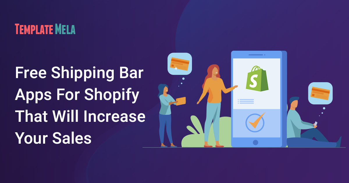 13 Free Shipping Bar Apps For Shopify That Will Increase Your Sales In 2022