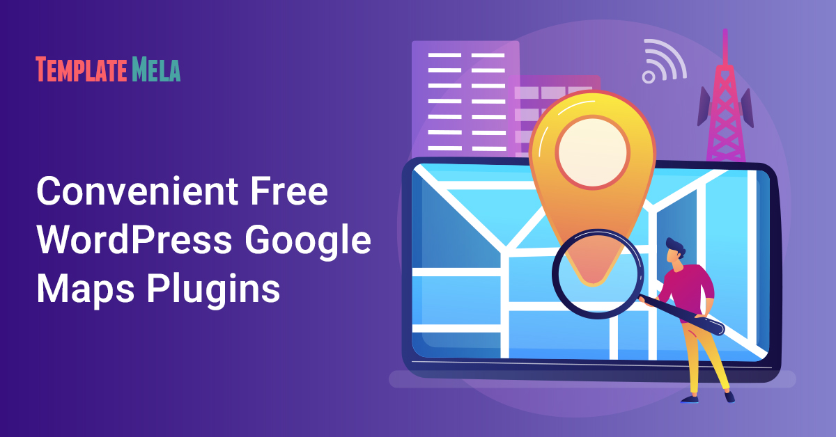 10 Convenient Free WordPress Google Maps Plugins To Select From In 2022